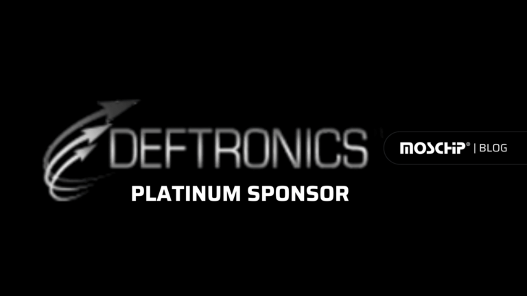 MosChip is the Platinum Sponsor of DEFTRONICS 2017