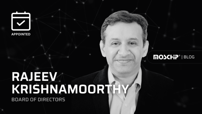 MosChip Announces Appointment of Rajeev Krishnamoorthy to its Board of Directors