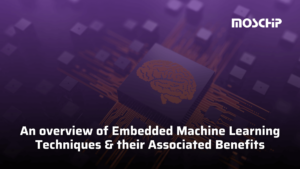 An overview of Embedded Machine Learning techniques and their associated benefits