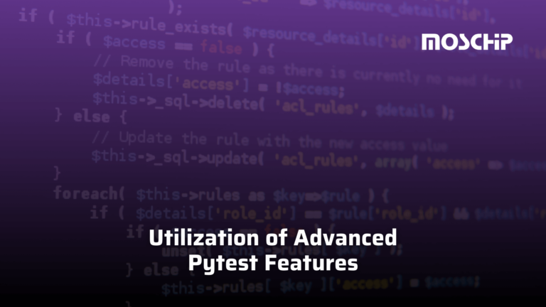 Utilization of Advanced Pytest Features