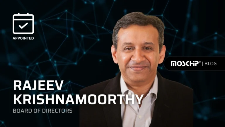 MosChip Announces Appointment of Rajeev Krishnamoorthy to its Board of Directors