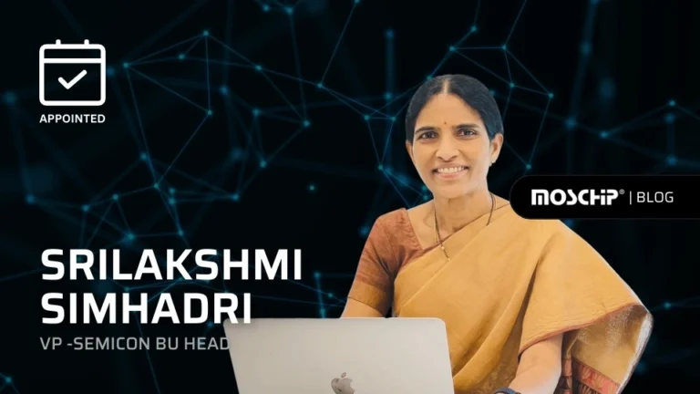 MosChip elevates Sri Lakshmi Simhadri to VP-Head of Semicon BU