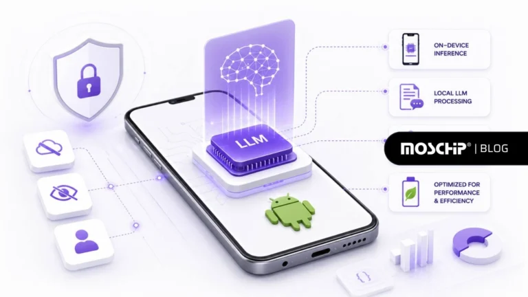Building Privacy-First AI on Android with Local LLM Inference